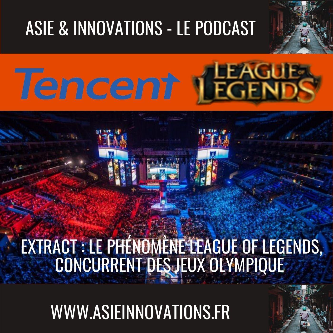 Le phénomène League Of Legends, concurrent des jeux olympique Asie et Innovations